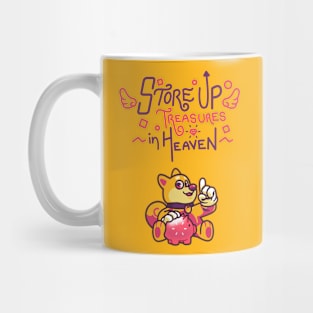 Store Up Your Treasures In Heaven Mug